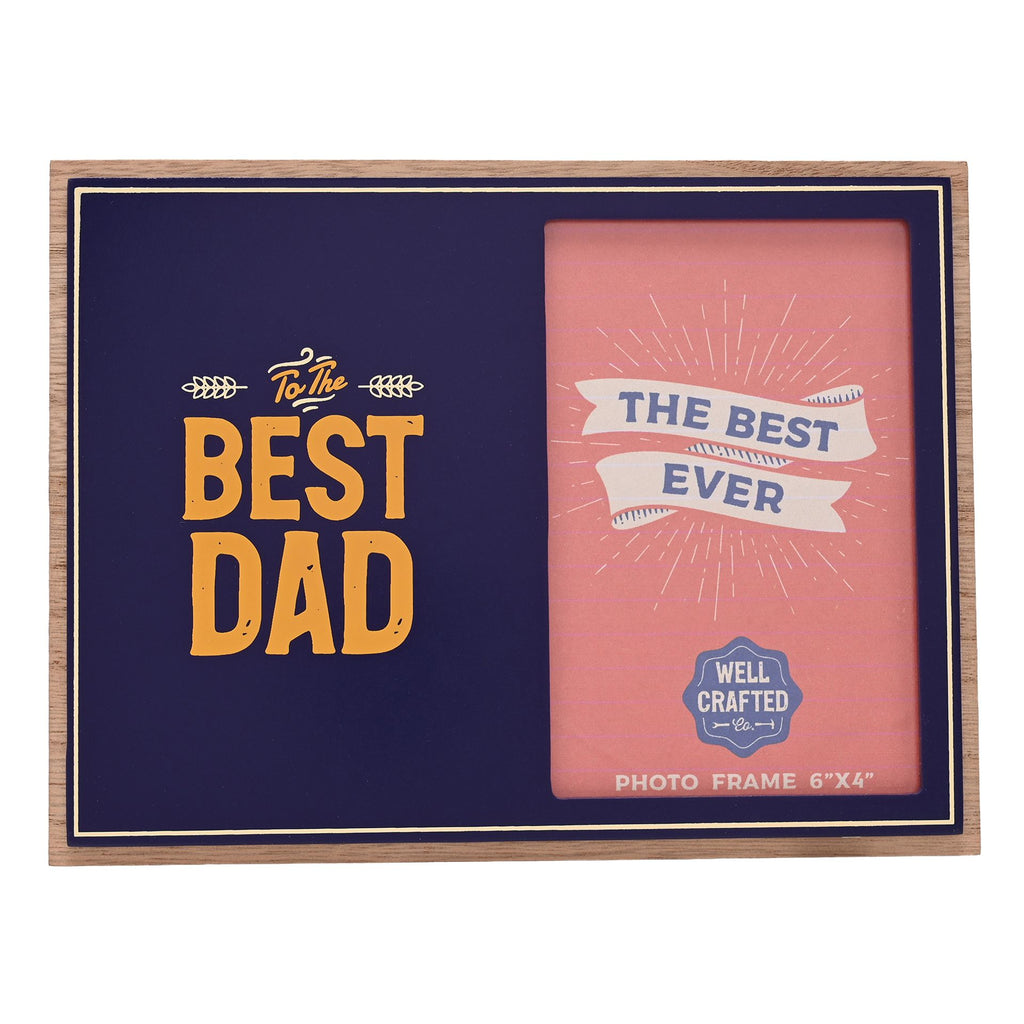 Well Crafted Photo Frame 4" x 6" - Best Dad