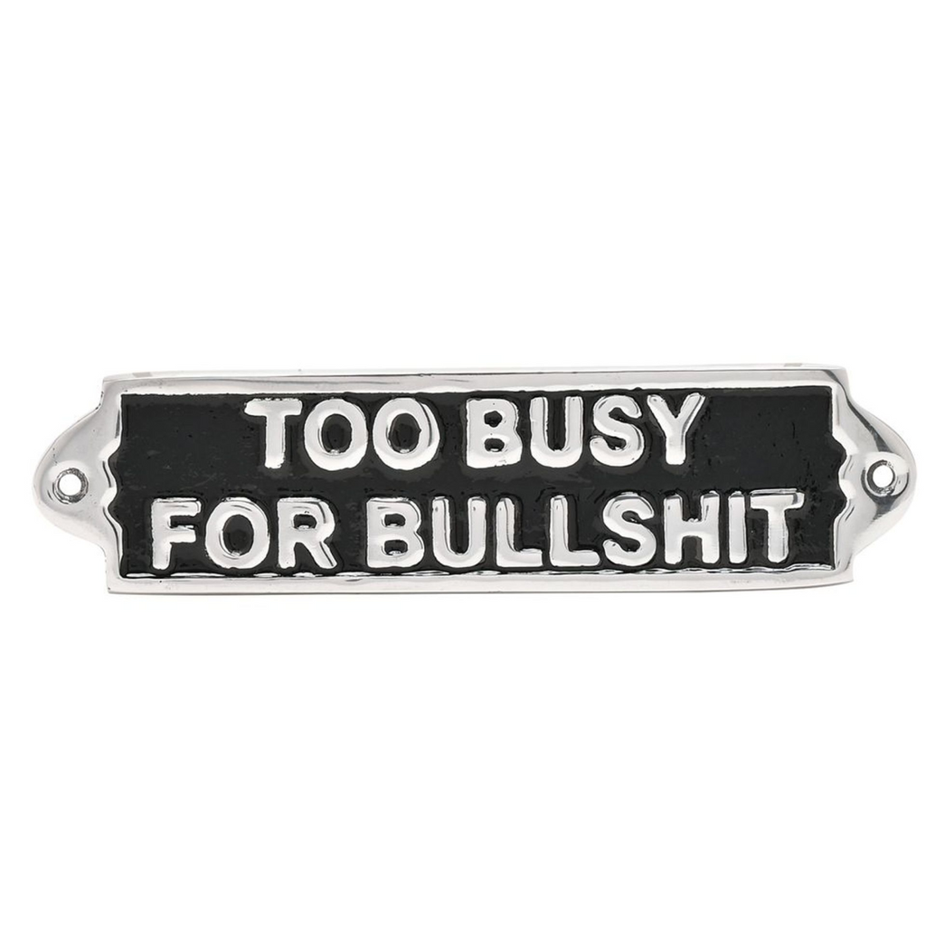 Harvey Makin 'Too Busy' Sign